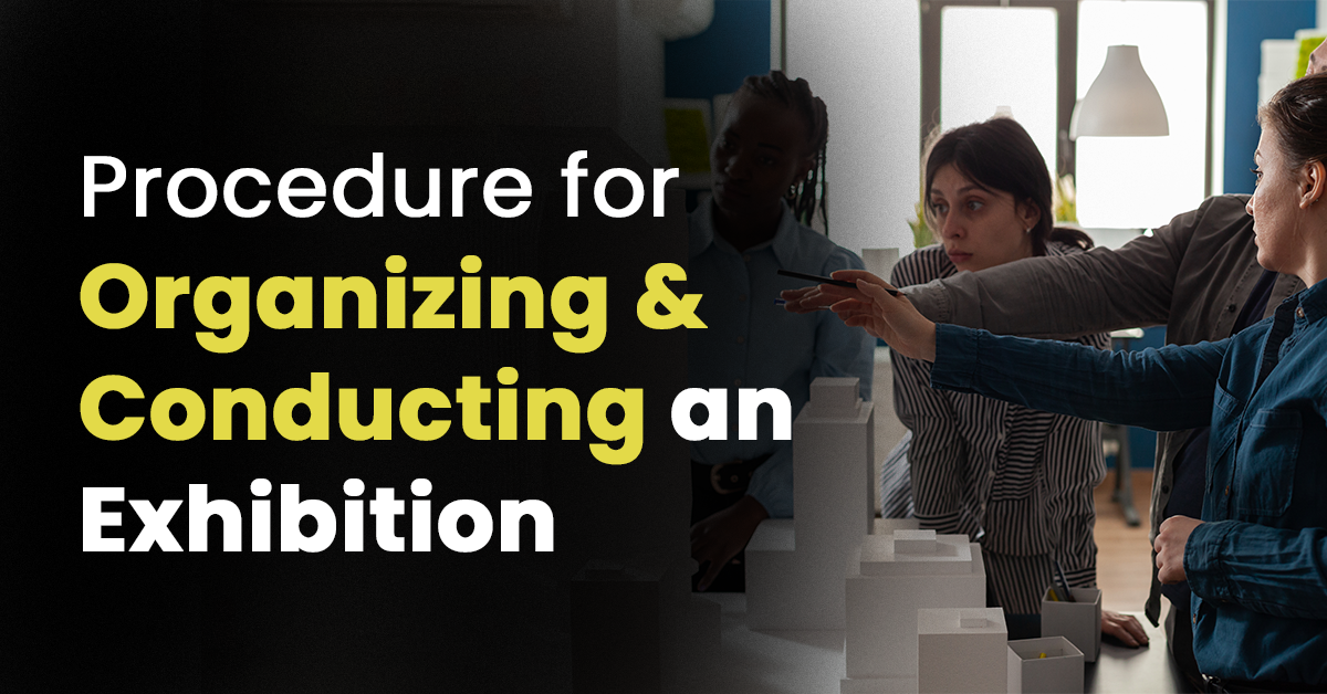 Procedure for Organizing and Conducting an Exhibition